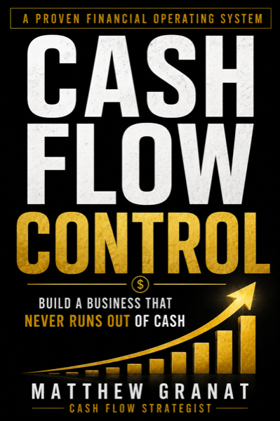 Cash Flow Control by Matthew Granat
